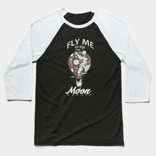 Fly Me to the Moon Baseball T-Shirt